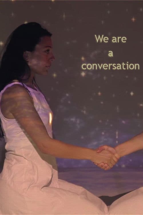 We Are A Conversation poster