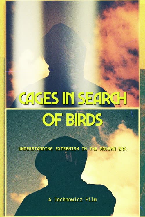 Cages in Search of Birds poster