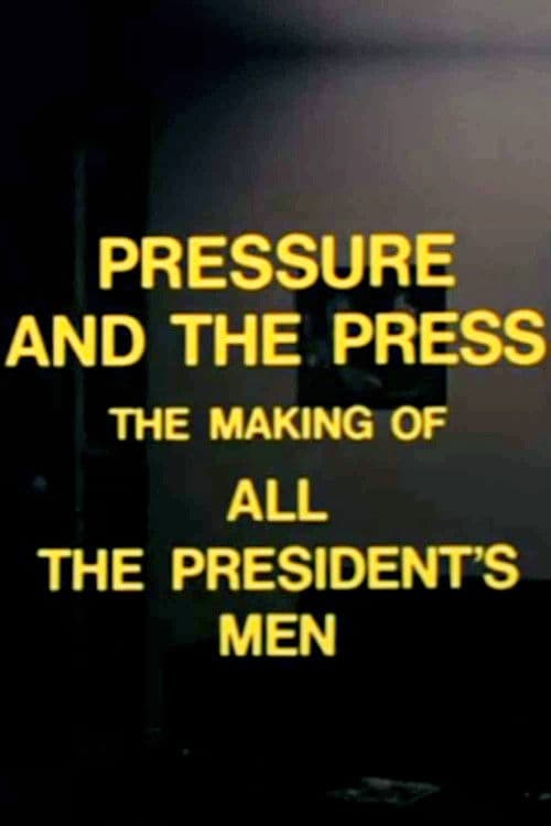Pressure and the Press: The Making of 'All the President's Men' poster