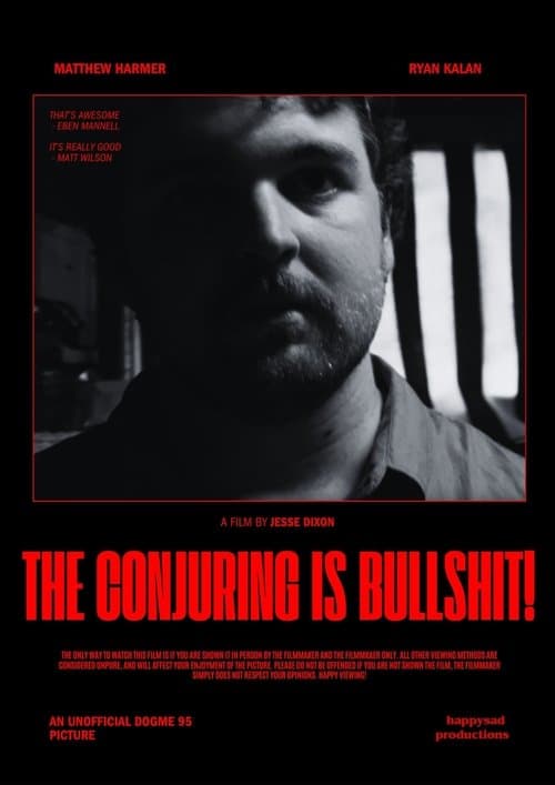 The Conjuring Is Bullshit! poster