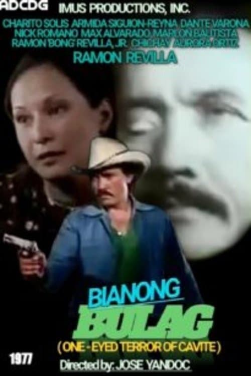 Bianong Bulag-The One Eyed Terror of Cavite poster