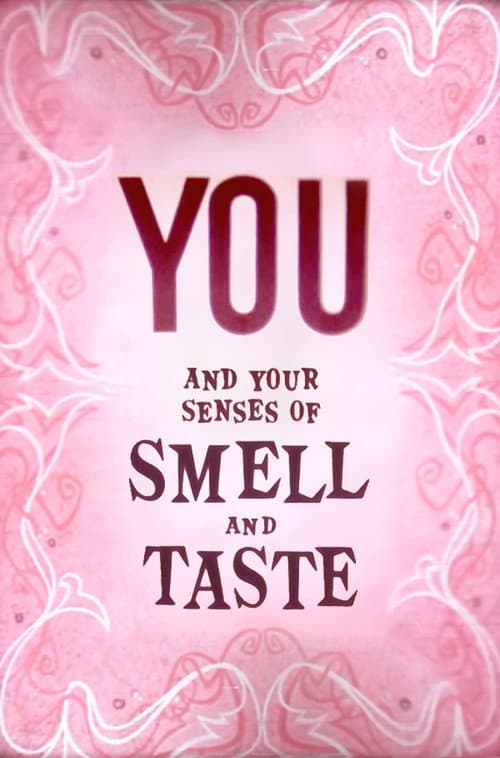 You and Your Senses of Smell and Taste poster