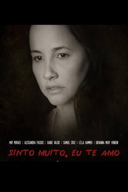 Sinto muito, eu te amo poster