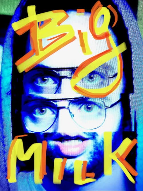 Big Milk poster