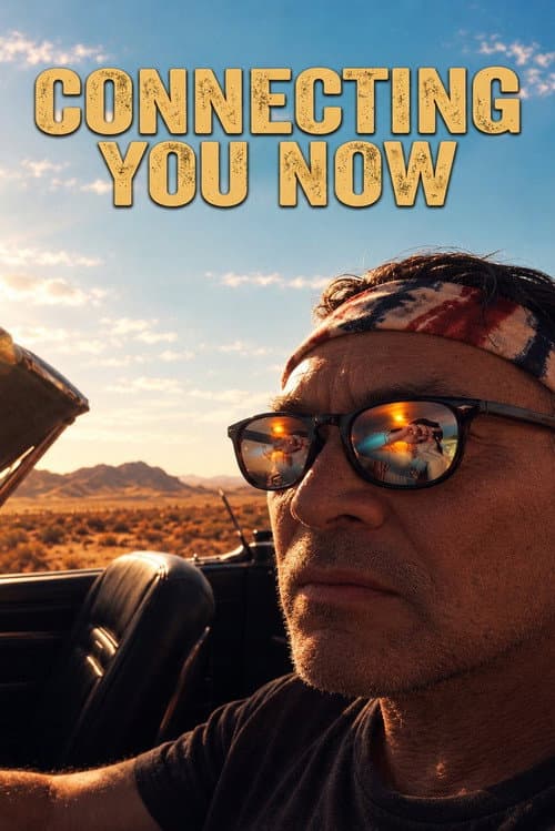 CONNECTING YOU NOW poster