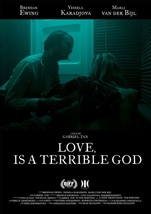 Love, Is a Terrible God poster