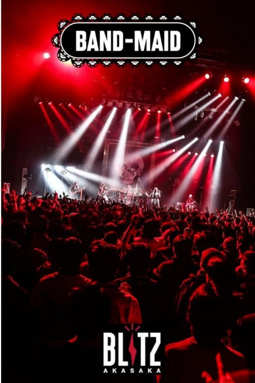 BAND-MAID - Live at Akasaka Blitz poster