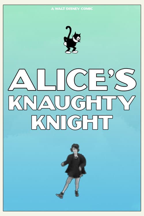 Alice's Knaughty Knight poster