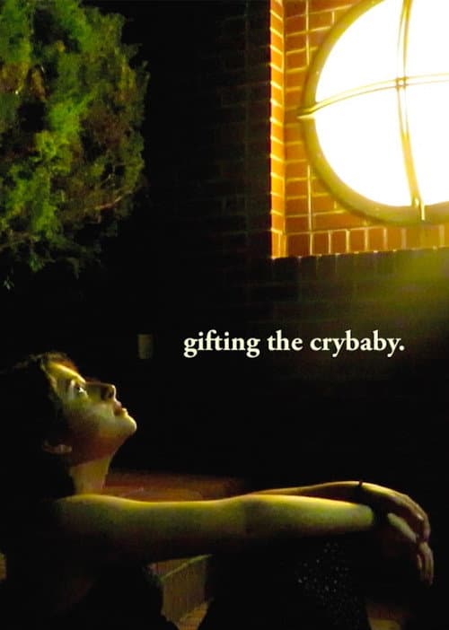 gifting the crybaby. poster