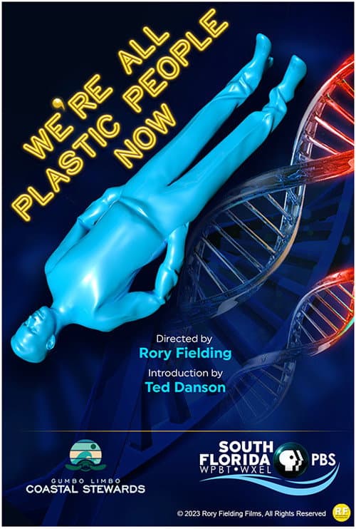 We're All Plastic People Now poster