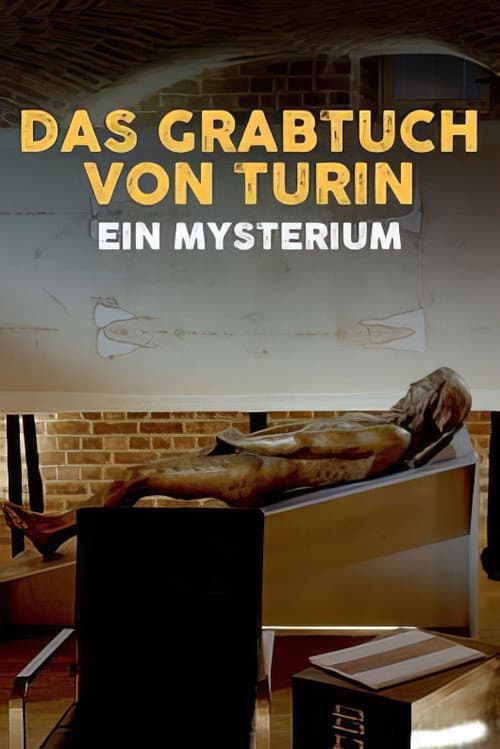 Das Grabtuch von Turin, ein Mysterium poster