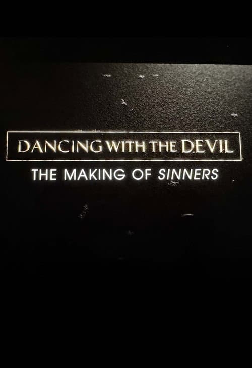Dancing with the Devil: The Making of Sinners poster