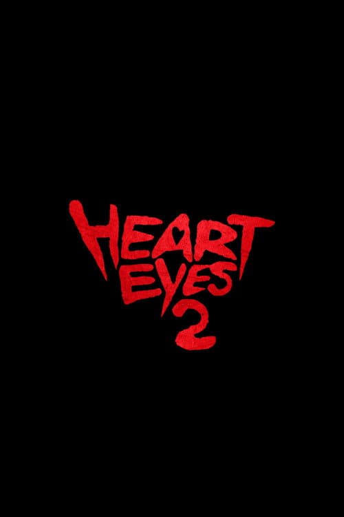 Heart Eyes 2 poster