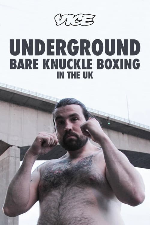 Underground: Bare Knuckle Boxing in the UK poster