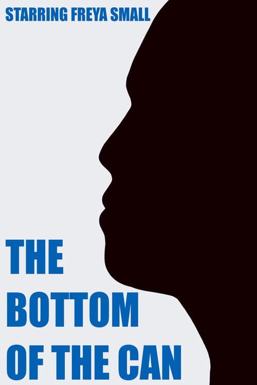 The Bottom of the Can poster