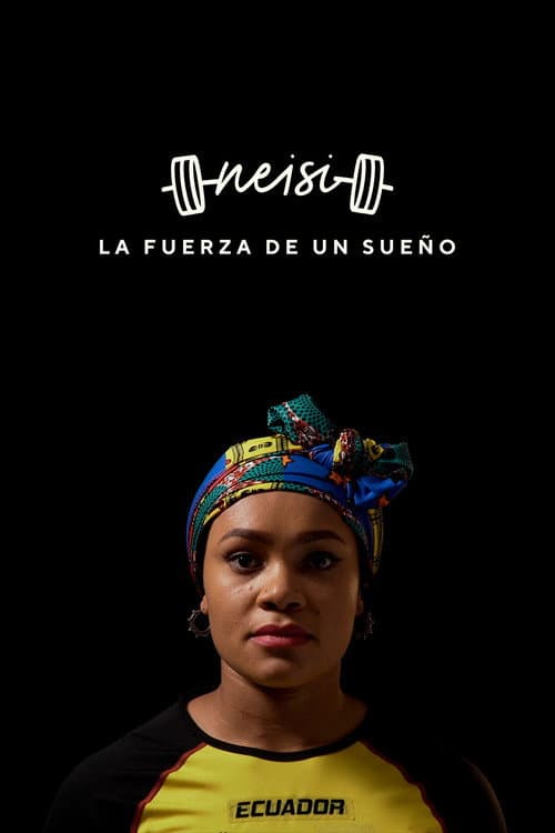 Neisi: The Power of a Dream poster