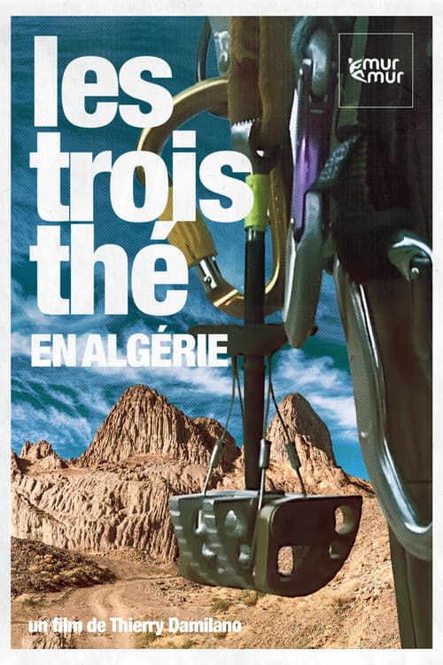 The Three Teas in Algeria poster