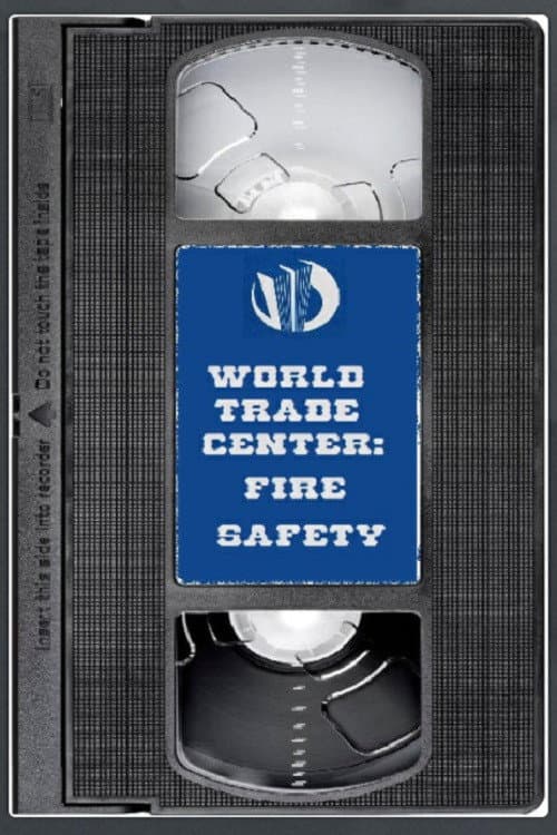 World Trade Center: Fire Safety Video poster