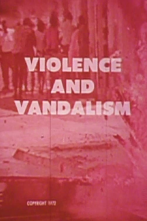 Violence and Vandalism poster