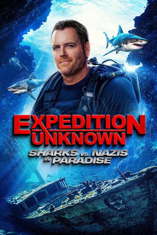 Expedition Unknown: Sharks vs Nazis poster