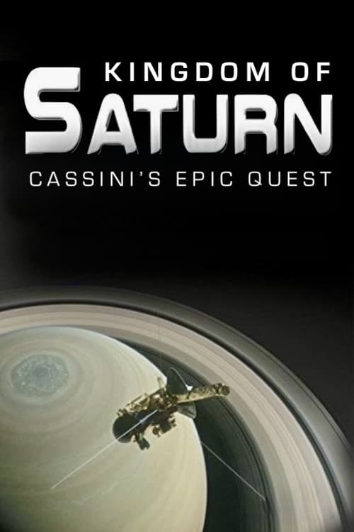 Kingdom of Saturn: Cassini's Epic Quest poster