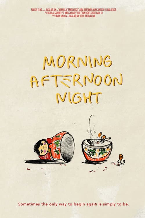 Morning Afternoon Night poster