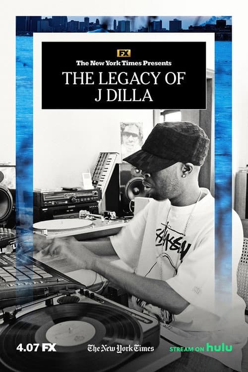 The Legacy of J Dilla poster