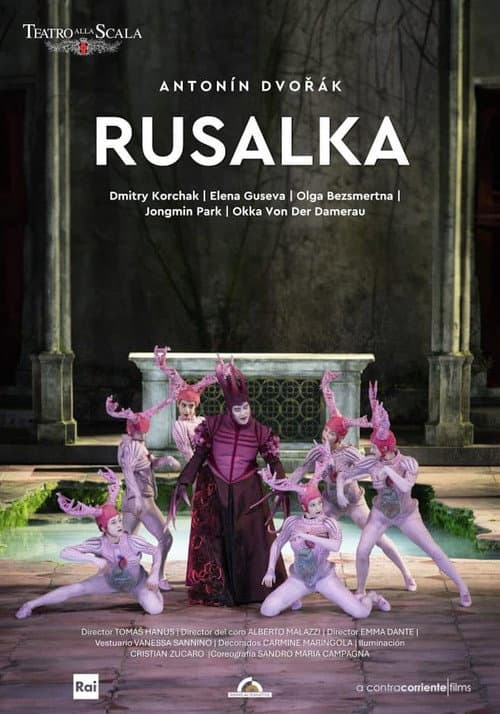 Dvořák: Rusalka - Teatro alla Scala poster