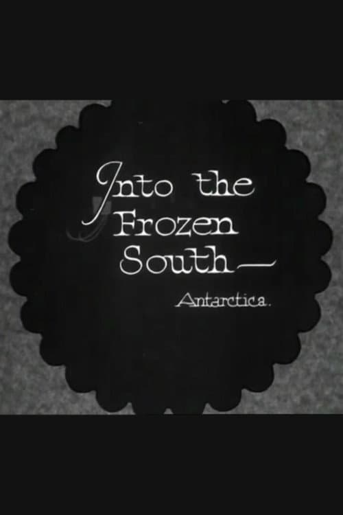 Into the Frozen South poster