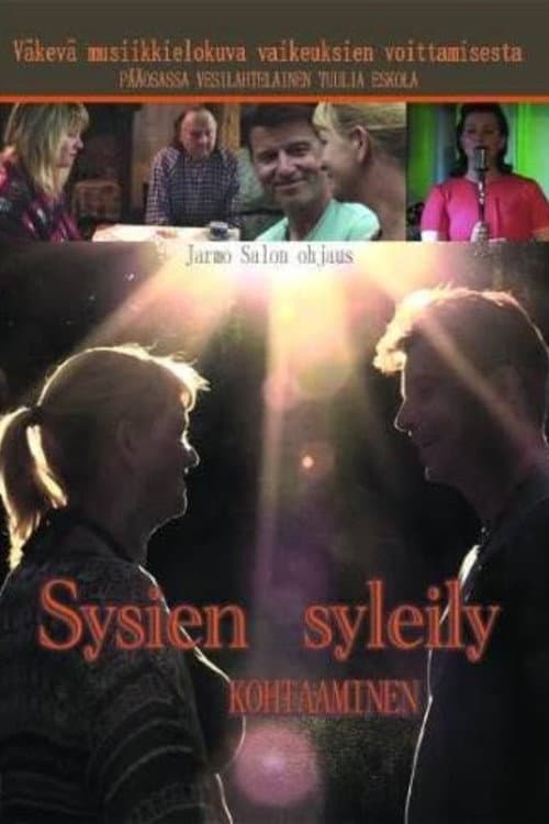 Sysien syleily - Kohtaaminen poster