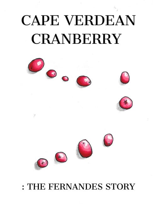 Cape Verdean Cranberry: The Fernandes Story poster