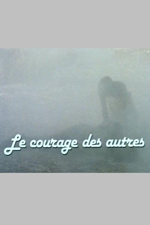 The Courage of Others poster