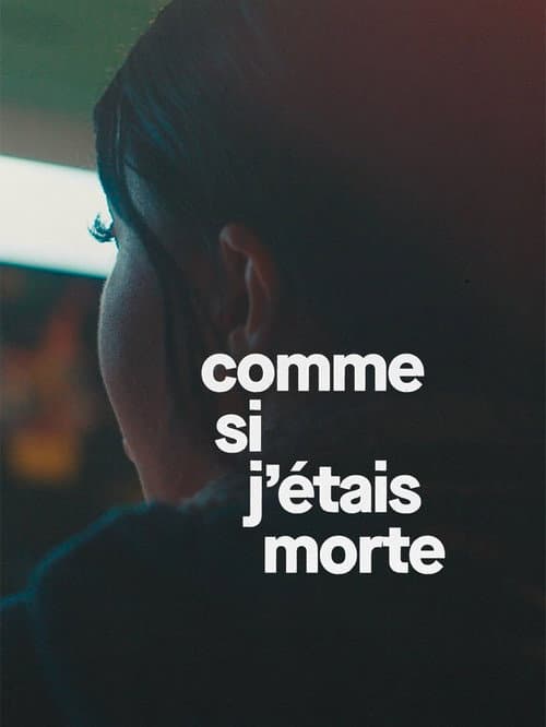 Comme si j'étais morte poster