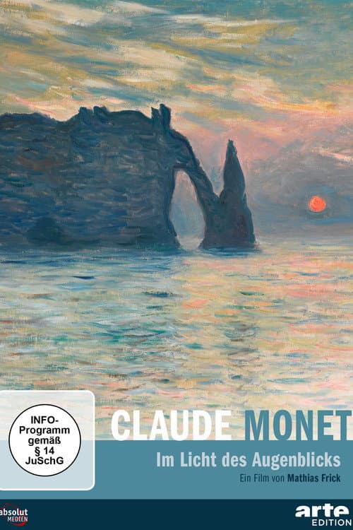 Claude Monet: Capturing a Moment poster