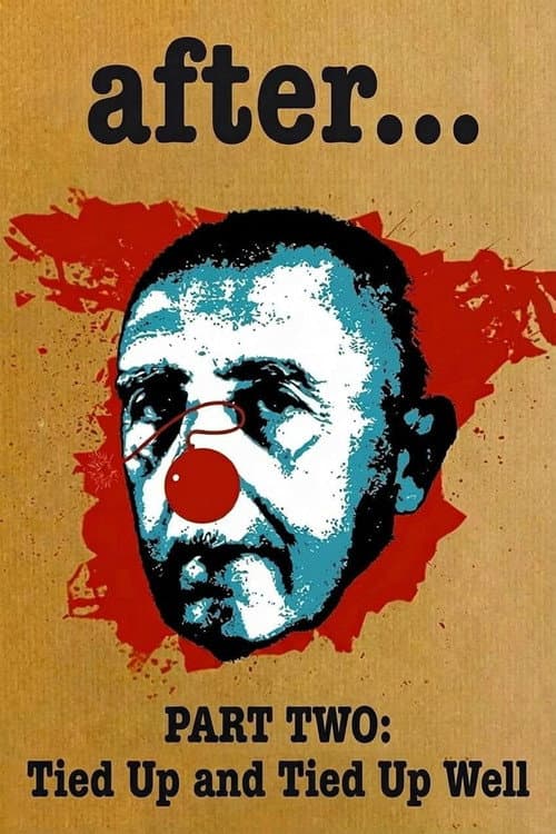 Después de… Segunda parte: atado y bien atado poster