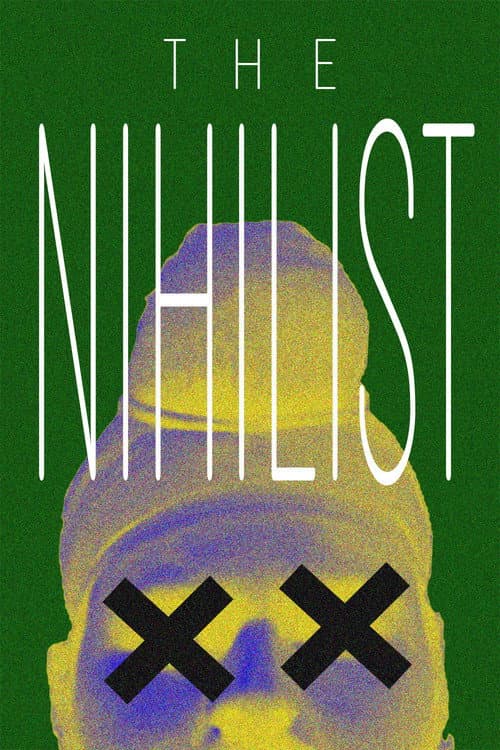The Nihilist poster