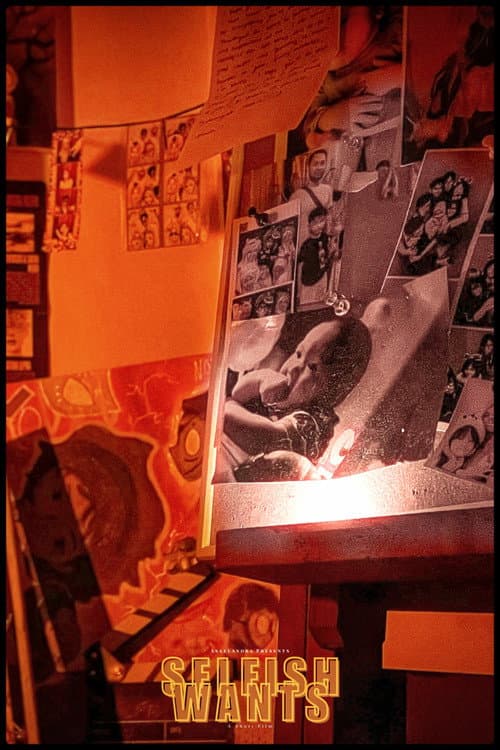 Selfish Wants poster