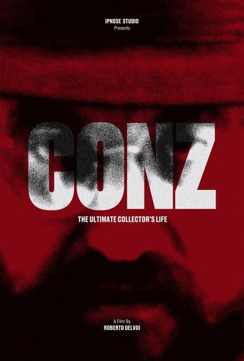 Conz. The ultimate collector's life poster