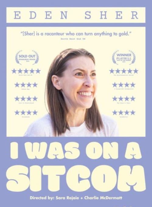 Eden Sher: I Was On A Sitcom poster