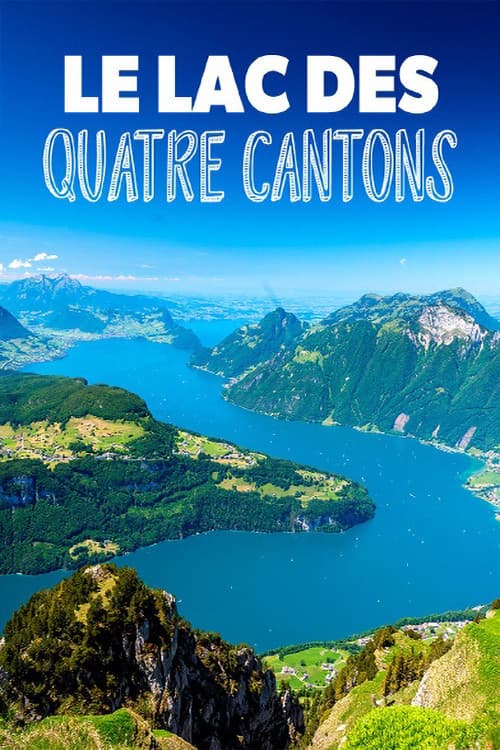 Der Vierwaldstättersee: Blaues Juwel der Schweiz poster