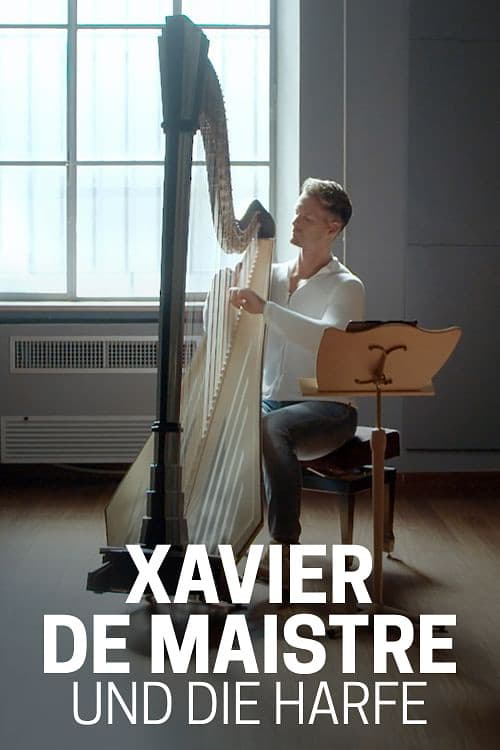 Xavier de Maistre und die Harfe poster