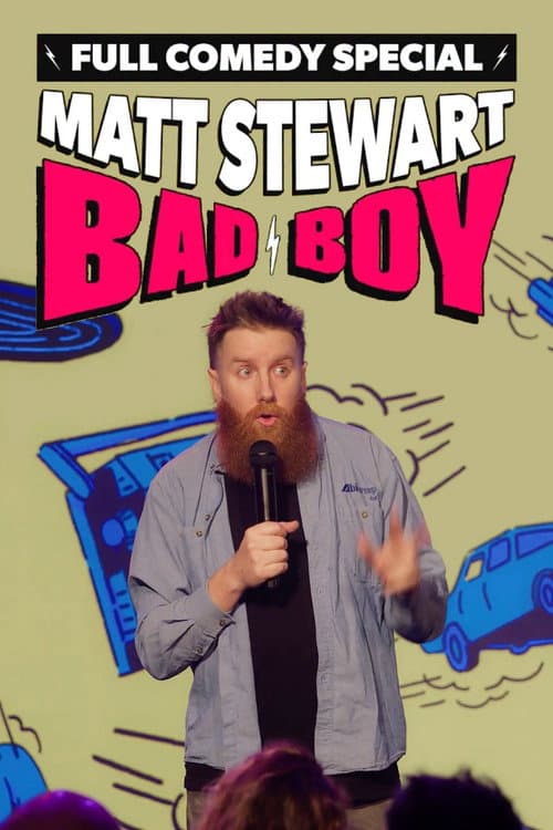 Matt Stewart: Bad Boy poster
