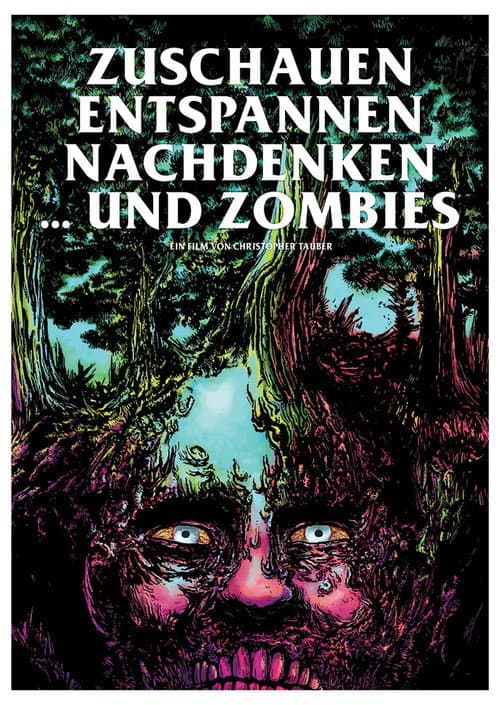 Zuschauen, Entspannen, Nachdenken und Zombies poster