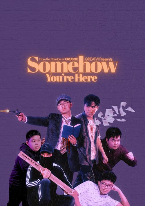 Somehow You're Here poster