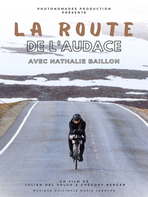 La Route de l'Audace poster