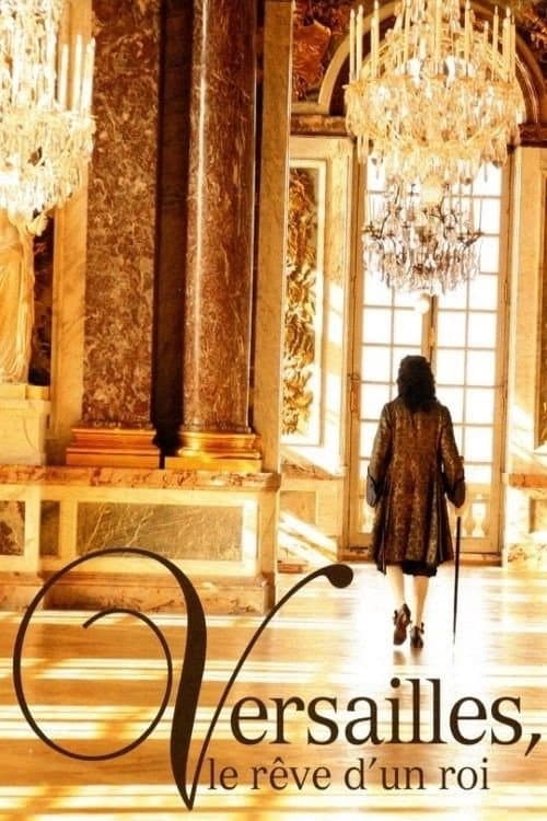 Versailles: The Dream of a King poster
