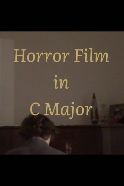 Horror Film in C Major poster
