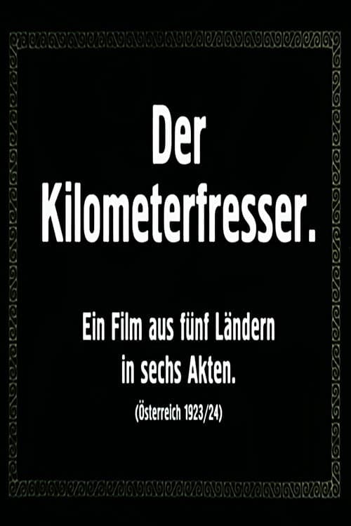 Der Kilometerfresser poster