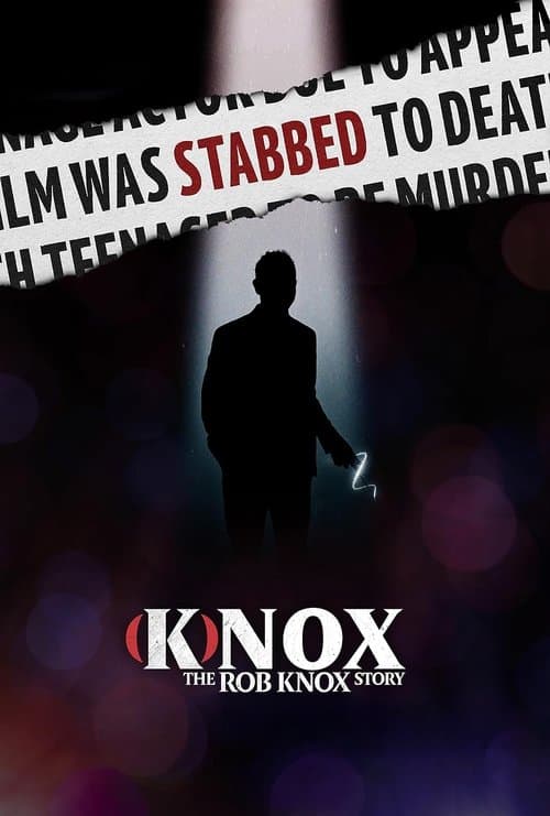 (K)nox: The Rob Knox Story poster