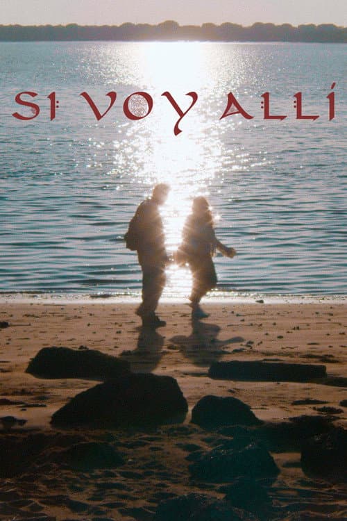 Si Voy Allí poster